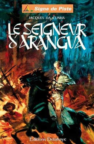 le seigneur d'arangua