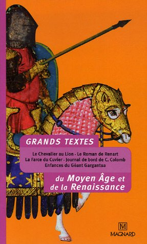 Grands textes du Moyen-Age et de la Renaissance