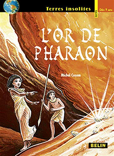 L'or de Pharaon