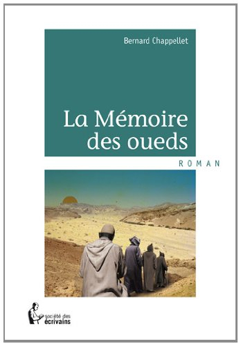 LA MEMOIRE DES OUEDS