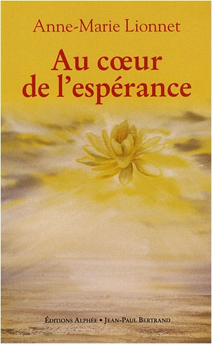 Au coeur de l'espérance