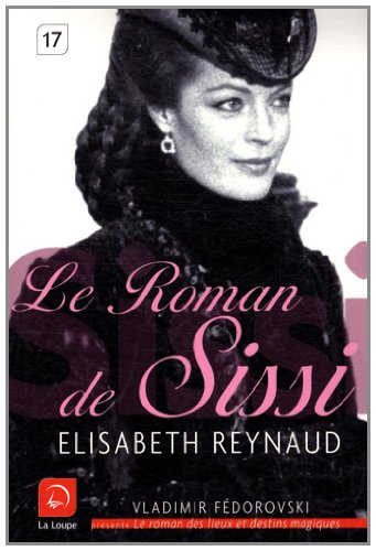 Le roman de Sissi