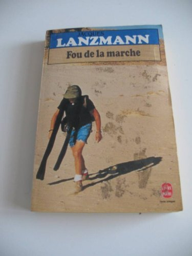 Fou de la marche
