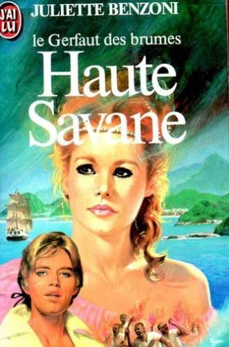le gerfaut des brumes t4 - haute-savane