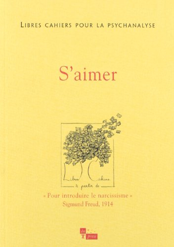Libres cahiers pour la psychanalyse, n° 11. S'aimer
