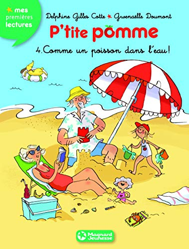 P'tite Pomme. Vol. 4. Comme un poisson dans l'eau !