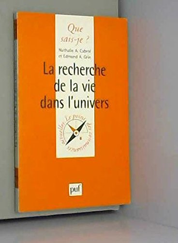 La recherche de la vie dans l'Univers