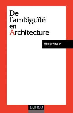 DE L'AMBIGUITE EN ARCHITECTURE