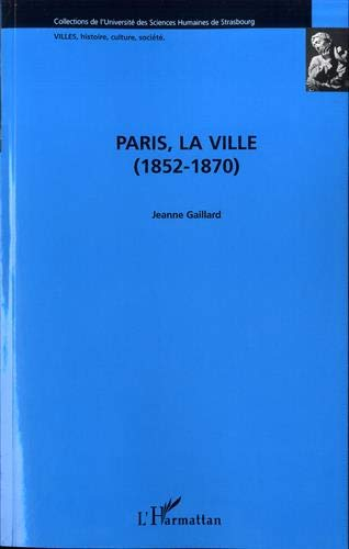 Paris, la ville : 1852-1870