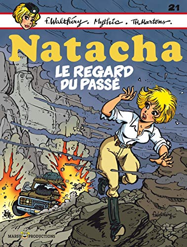 Natacha. Vol. 21. Le regard du passé