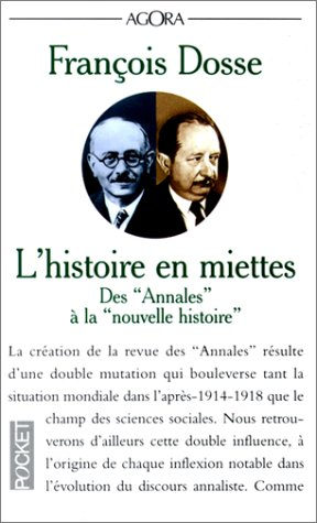 L'Histoire en miettes : des Annales à la Nouvelle histoire