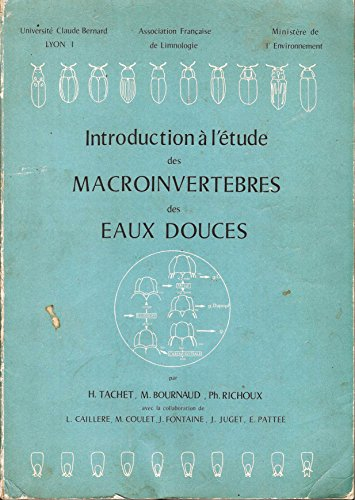 introduction à l'étude des macroinvertébrés des eaux douces : systématique élémentaire et aperçu éco