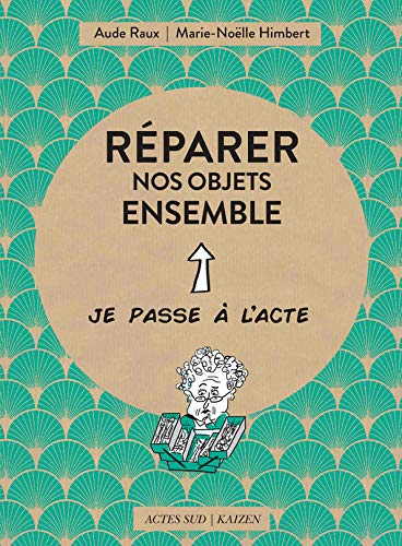 Réparer nos objets ensemble