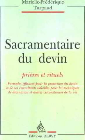 Sacramentaire du devin : prières et rituels