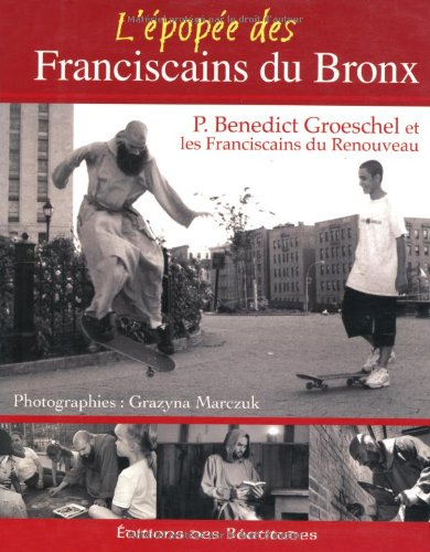 L'épopée des franciscains du Bronx