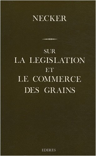 Sur la législation et le commerce des grains