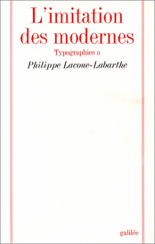 Typographies. Vol. 2. L'Imitation des Modernes