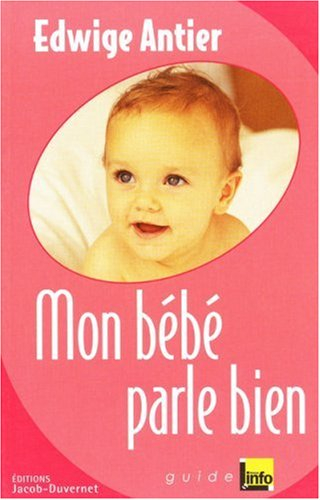 Mon bébé parle bien