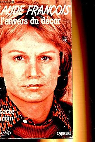 claude françois : l'envers du décor