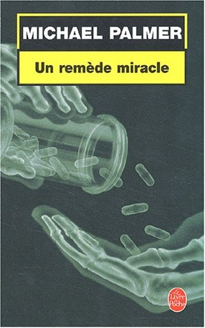 Un remède miracle