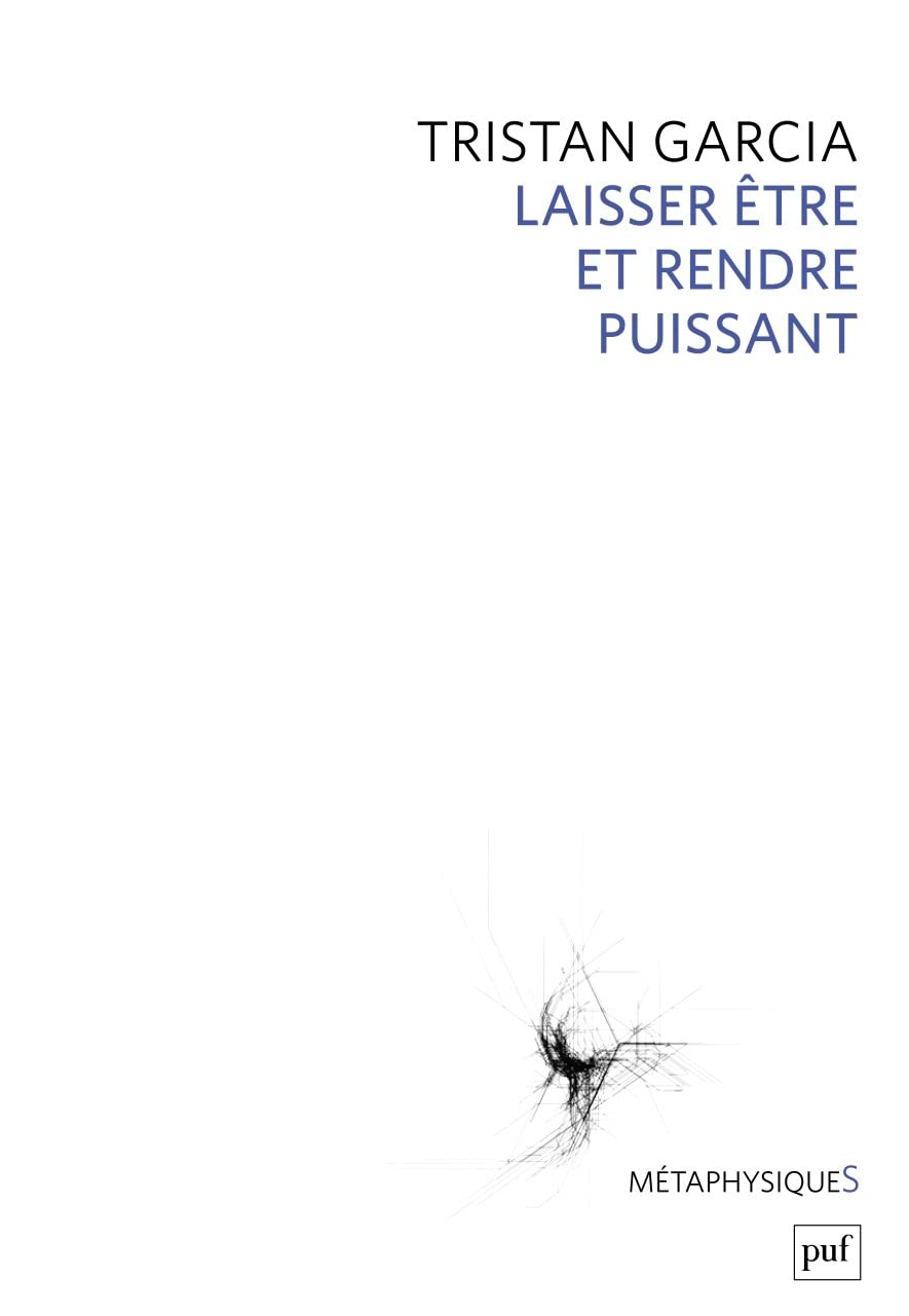 Laisser être et rendre puissant