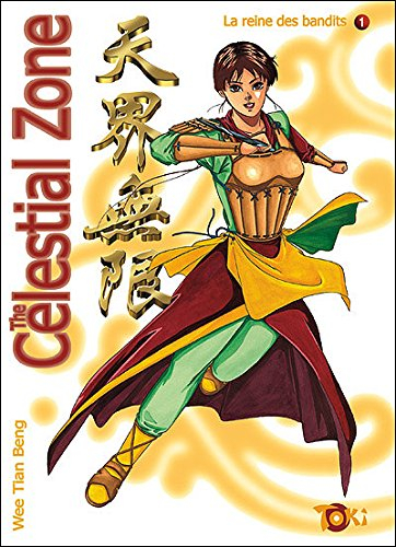 The celestial zone. Vol. 1. La reine des bandits
