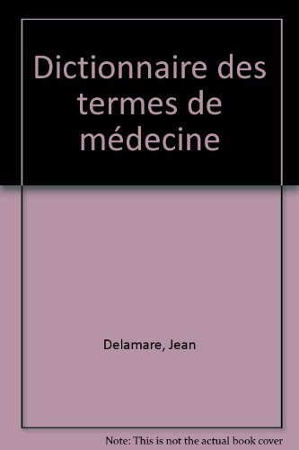 dictionnaire des termes de médecine