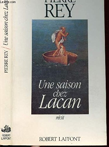 Une saison chez Lacan