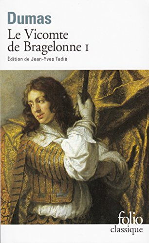 Le vicomte de Bragelonne. Vol. 1