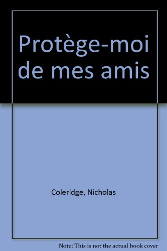 Protège-moi de mes amis