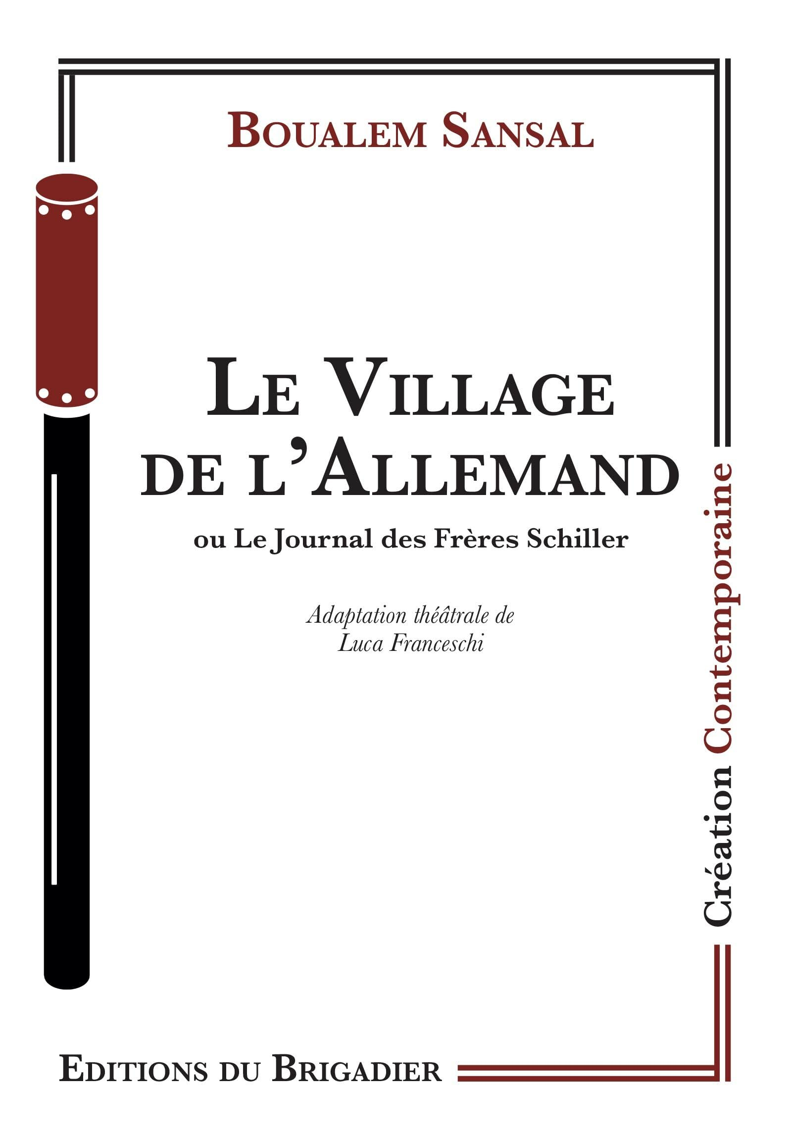 Le village de l'Allemand ou Le journal des frères Schiller
