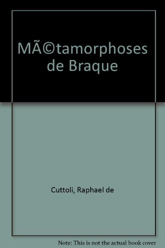 Métamorphoses de Braque : gouaches, bijoux, sculptures, livres d'art lithographiques