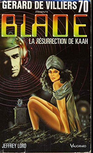 blade 70 : la résurrection de kaah