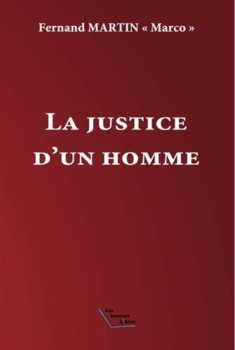 La justice d'un homme