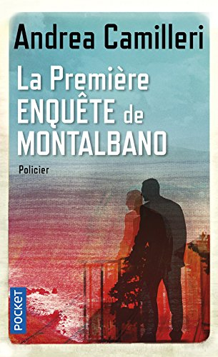 Une enquête du commissaire Montalbano. La première enquête de Montalbano