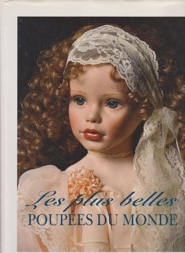 Les Plus belles poupées du monde