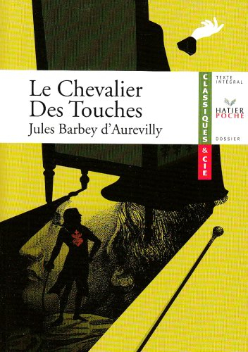Le chevalier Des Touches