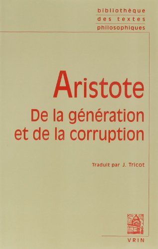 De la génération. De la corruption