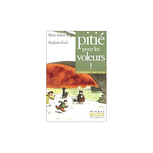 Pitié pour les voleurs