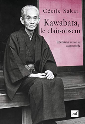 Kawabata, le clair-obscur : essai sur une écriture de l'ambiguïté