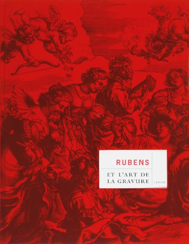 Rubens et l'art de la gravure : expositions, Anvers, Koninklijk Museum voor Kunsten Antwerpen, 12 ju