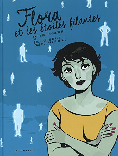 Flora et les étoiles filantes : une comédie romantique