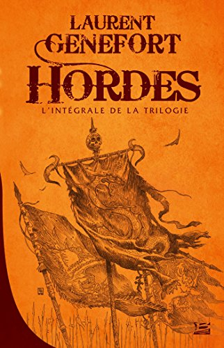 hordes - l'intégrale: 10 ans, 10 romans, 10 euros 2016