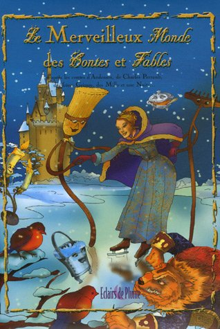 Le merveilleux monde des contes et des fables
