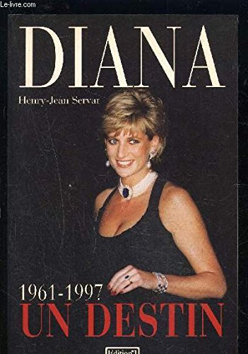 Diana, un destin : 1961-1997
