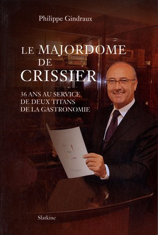 Le majordome de Crissier : 36 ans au service de deux titans de la gastronomie