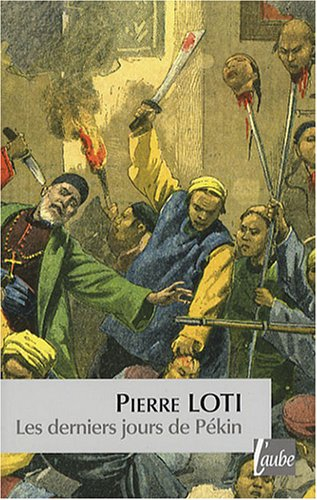 Les derniers jours de Pékin