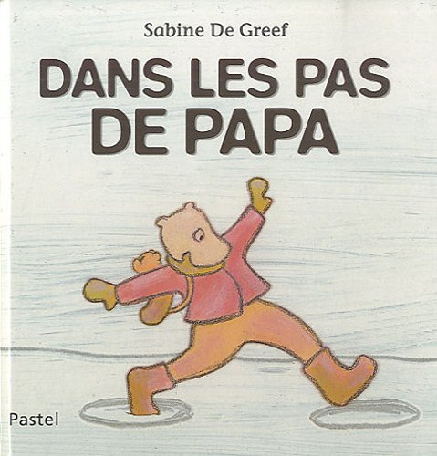 Dans les pas de papa