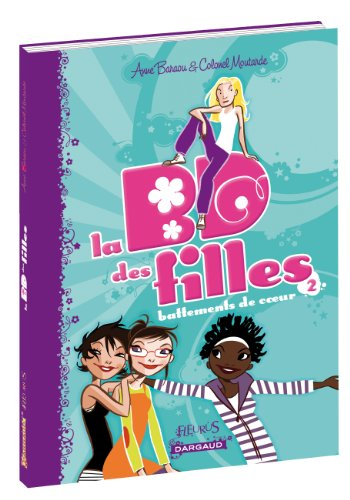 La BD des filles. Vol. 2. Battements de coeur