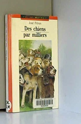 Des Chiens par milliers